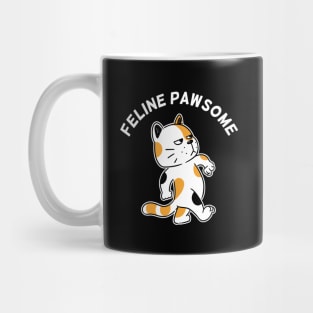 Feline Pawsome Mug